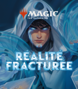 Magic The Gathering : Réalité Fracturée